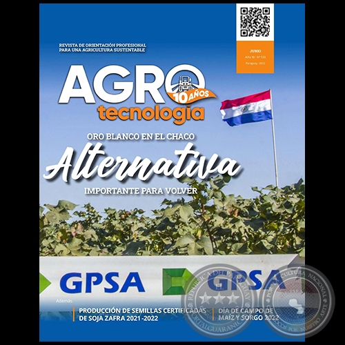 AGROTECNOLOGÍA – REVISTA DIGITAL - JUNIO - AÑO 10 - NÚMERO 133 - AÑO 2022 - PARAGUAY